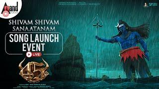 LIVE | Shivam Shivam Sanaatanam | #45movie | Song Launch Event