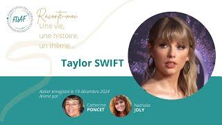 Raconte-moi... Taylor SWIFT