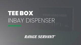 Tee Box Bay Dispenser