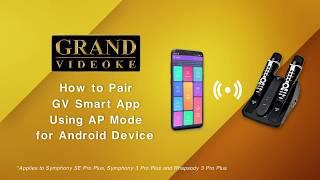 How to Pair GV Smart App Using AP Mode (Android)