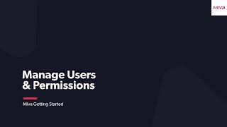 Miva Getting Started - Manage Users & Permissions