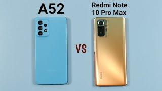 Samsung A52 vs Redmi Note 10 Pro Max Speed Test & Camera Comparison