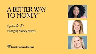 Episode 8: Managing Money Stress