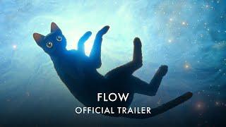 FLOW | Official UK Trailer - In Cinemas 21 March