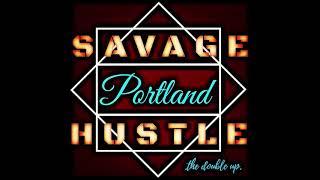 "ALL MY FOLKS" - Savvy Hustle - THE DOUBLE UP