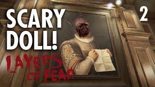 Scary Doll - Layers Of Fear - Part 2