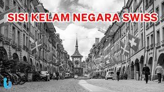 SISI KELAM NEGARA SWISS