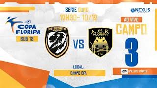  COPA FLORIPA 2024   ||  QUARTAS DE FINAL OURO   RS SPORTS  X  AEK FLORIPA  -  Sub 15