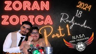 18. RODJENDAN ZORAN & ZORICA (PART 1) GORAN KAZANOVA DEJAN KOSTIC  ©N.A.S.A VIDEO PRODUCTION® 4K