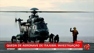Investigação sobre queda de aeronave de Itajubá