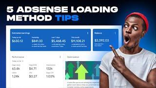 Top 5 AdSense Loading Method Tips