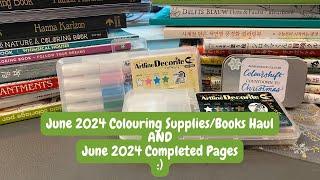 June 2024 Colouring Supplies/Book Haul AND Completed Pages | Adult Colouring