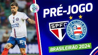 ️ AO VIVO: PRÉ-JOGO DO INFO | SÃO PAULO X BAHIA | BRASILEIRÃO SÉRIE A 2024