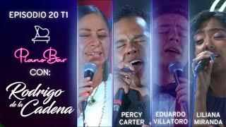 ROSY ARANGO - PERCY CARTER - EDUARDO VILLATORO - LILIANA MIRANDA | PIANO BAR T1 E20