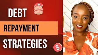 DEBT FREEDOM || DEBT REPAYMENT STRATEGIES YOU CAN USE TO GET OUT & STAY OUT OF DEBT!