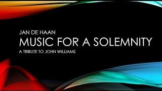 Music for a Solemnity - a tribute to John Williams