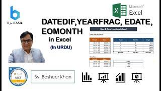 DATEDIF, YEARFRAC, EDATE & EOMONTH Functions in Excel