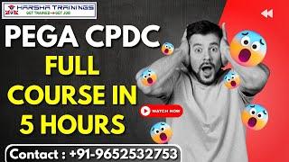 Pega CPDC Full Course in 5 Hours |CPDC Tutorial for Beginners |Pega CPDC Tutorial | Harsha Trainings