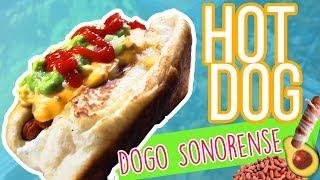 Hot dog Sonorense  De una sonorense para el mundo con amor️