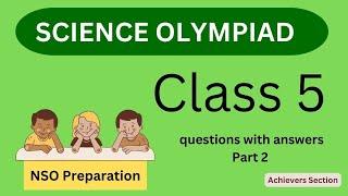 Science Olympiad Questions with Answers for Class 5 | NSO | Olympiad preparation | Class 5 Science