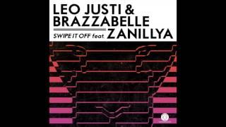 Leo Justi & Brazzabelle - Swipe It Off (feat. Zanillya)