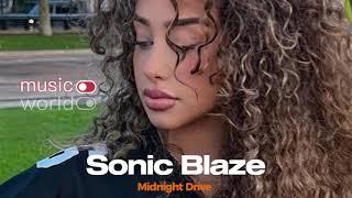 Sonic Blaze - Midnight Drive Exclusive 2024