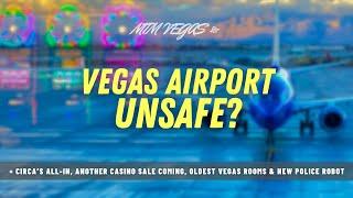 Vegas Casino Sale Coming, Oyo's Big Bet, Circa Goes All-In, Airport Safety Revelation & Guitar Tower