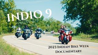 INDIO 9 THE STORY OF INDIAN BIKE WEEK