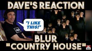 Dave's Reaction: Blur — Country House