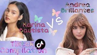 Andrea Brillantes Vs Karina Bautista , Tiktok Compilation