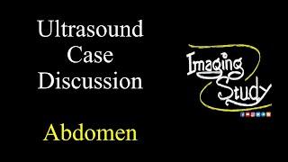 Five Ultrasound Cases - Abdomen June 2021