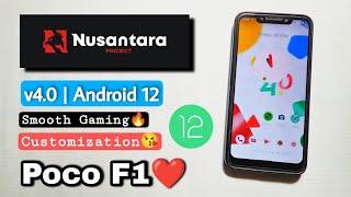 Nusantara Project v4.0 For Poco F1. Install Nusantara Android 12 Rom On Poco F1