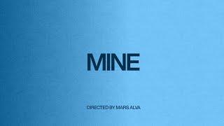 Mine (Directed By Mars Alva)