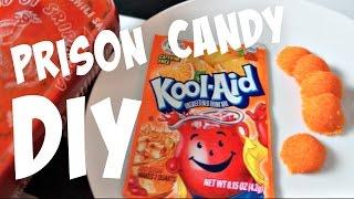 DIY Prison Candy -- You Made What?!