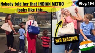 How she REACTED to India's metro...