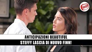 Beautiful Anticipazioni: Steffy lascia di nuovo Finn!