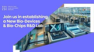 Establishment of R&D lab for Bio-Devices and Bio-Chips