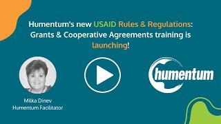 Humentum's new USAID Rules & Regulations: Grants & Cooperative Agreements NGO training is launching!