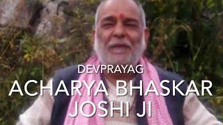 Himalayan Yogi Sadhak Acharya Bhaskar Joshi ji, Vedhshala Devprayag, Uttrakhand, India