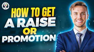 Get Your Raise or Promotion in 2024! | Proven Strategies for Success