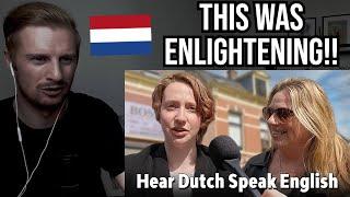 Reaction To Why Are The Dutch The Best Non-Native English Speakers in the World?