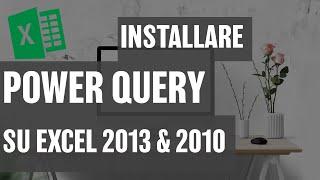 Come installare Power Query su Excel 2010 e 2013 #2 - Macraris|LapaConsult