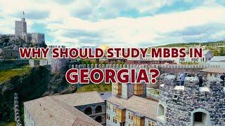 Why Should Study MBBS in Georgia | MBBS in Georgia Admission Guideline