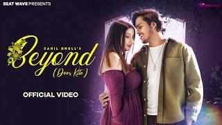 BEYOND (Door Kite) : Sahil Dhull | Khushi Verma | New Haryanvi Songs Haryanavi 2023