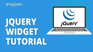 jQuery Widget Tutorial | jQuery UI Widgets Tutorial | jQuery Tutorial For Beginners | Simplilearn