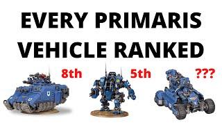 Every Primaris Vehicle Unit Ranked - Best New Space Marine Armour?