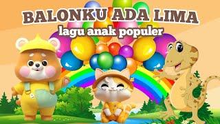 BALONKU ADA LIMA DAN LAGU ANAK LAINNYA - LAGU ANAK POPULER