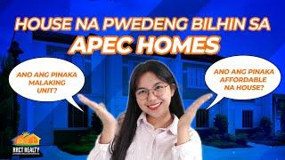 ANO ANG MGA BAHAY NA PWEDENG BILHIN SA APEC HOMES? | Quality and Affordable House & Lot | EPISODE 1