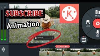 How To Make Subscribe Button Animation For YouTube (Android & iOS) | Kinemaster Tutorial