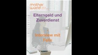 Elterngeld und Zuverdienst- Interview mit Felix